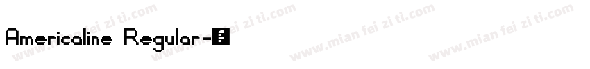 Americaline Regular字体转换